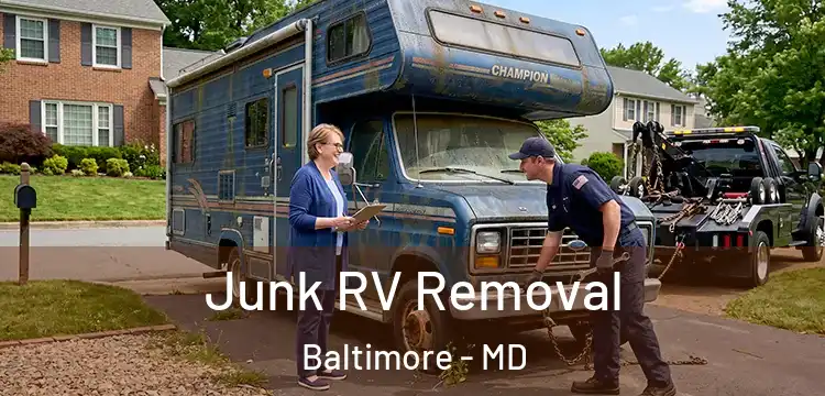 Junk RV Removal Baltimore - MD