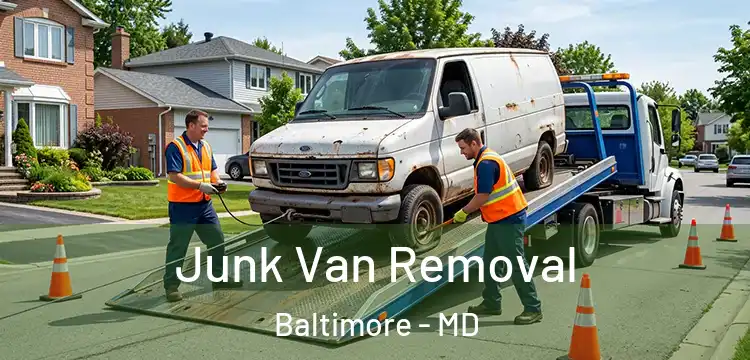 Junk Van Removal Baltimore - MD