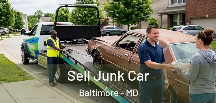 Sell Junk Car Baltimore - MD